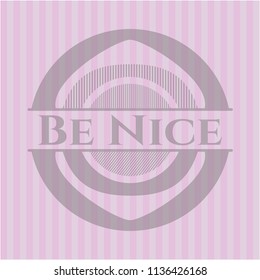 Be Nice retro pink emblem