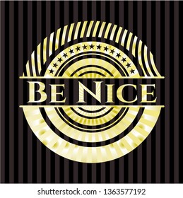 Be Nice shiny badge