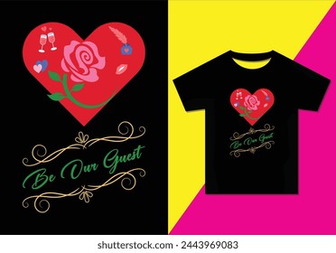 Be our guest t-shirt design, Typography modern T-shirt design for men and women, Modern, simple, lettering—vector file, Ready for print.
 svg