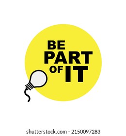 Be part of it text on white background