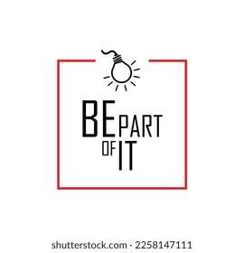 Be part of it text on white background