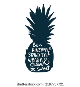 Be A Pineapple Tall Wear A Clown And Be Sweet Vector Concept Saying Lettering Hand Drawn Shirt Quote Line Art Simple Monochrome