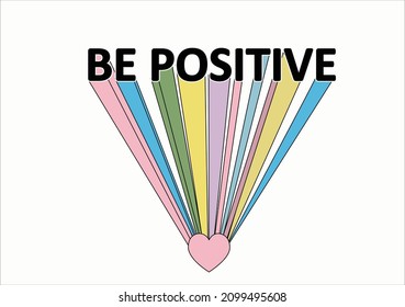 be positive colorful vector art design hand drawn