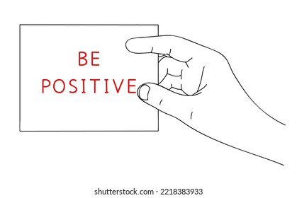 BE POSITIVE. Motivation message on paper. Positive slogan. Editable hand drawn contour. Sketch in minimalist style. Vector illustration
