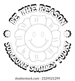 be positive quotes. suitable quotes for coloring books.template for coloring art books.typographic for drawing 