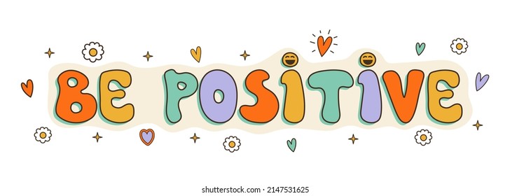 Tener un deseo positivo en un estilo groovy. Texto dibujado a mano con caras sonrientes. 60, 70, 80, 90 con letras de vibraciones. Impresión vectorial retro para tarjeta, diseño de afiches