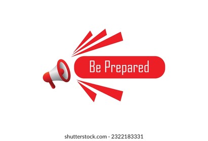 Be Prepared sign on white background