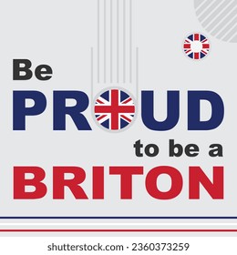 Be Proud to be a Briton Vector Illustration