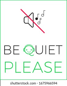 be quiet, please! No music or phone ringtones sign. Vector simple poster.