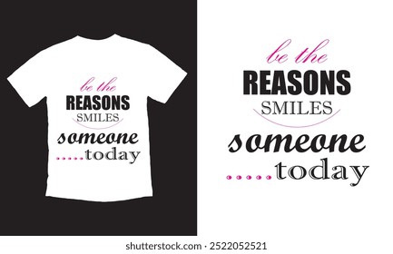 be the reasons smile someone today Be the reason that someone smiles today. Inspirational quote. Hand drawn vintage illustration