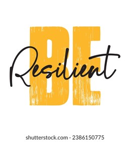 be resilient text on white background.