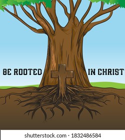 Be Rooted in Jesus Christ tree vector illustration