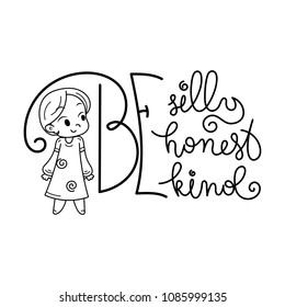 Be silly, be honest, be kind. Cute cartoon kids. Vector and illustration.