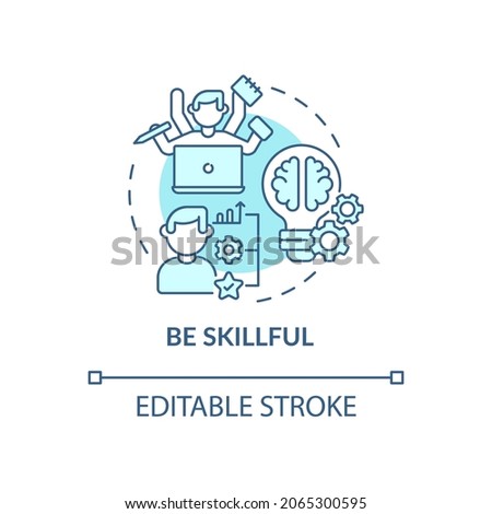 Be skillful blue concept icon. Employee expertise in job tasks. Productive work. Career advancement abstract idea thin line illustration. Vector isolated outline color drawing. Editable stroke
