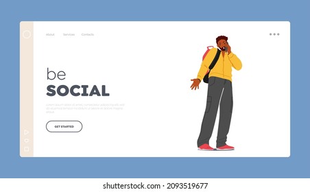 Be Social Landing Page Template. Angry African Male Character Communicating via Smartphone, Mobile Phone Communication, Man Yelling to Cellphone, Problem at Work, Bad Mood. Cartoon Vector Illustration