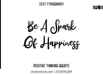 Ein Funken Glück sein    Typografie-Zitate Stilvolle Schrift