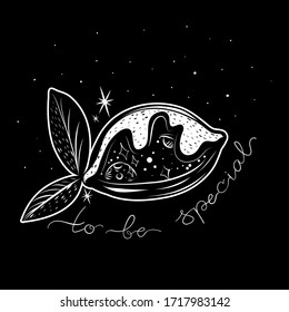 To be special. Space illustration. Black and white print and Planets inside lemon shape.