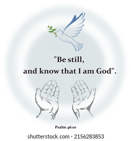 Be still and know that i am God, text on a light blue background with praying hands and a dove flying above