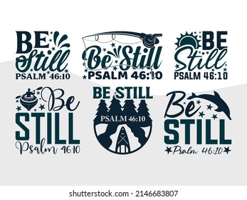 Be Still Psalm 46:10 Printable Vector Illustration