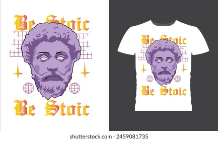 Be Stoic Streetwear Design T-Shirts