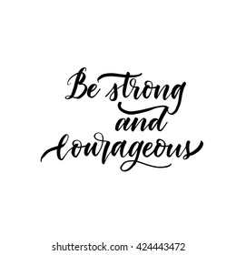 62,903 Be Strong And Courageous Images, Stock Photos & Vectors 