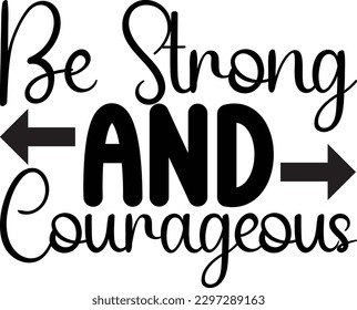 Be Strong and Courageous file