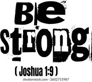 Be Strong Elegant Bible Verse Typography Template