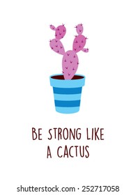 be strong like a cactus vector illustration