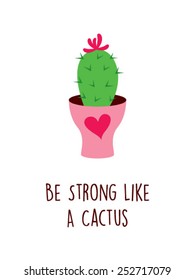 be strong like a cactus vector illustration