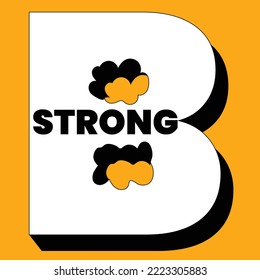 Be strong motivational quote design.