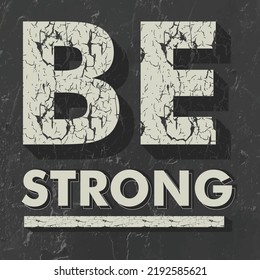 be strong quotation dark grunge vintage banner typography template
