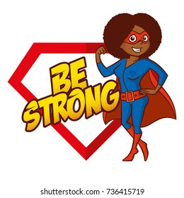 Be Strong Superhero cartoon character Vector Illustration