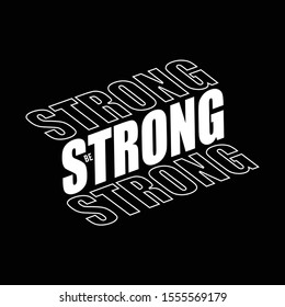 be strong typography t shirt graphic design cool - Vector