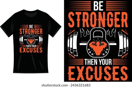 Be Stronger Fitness T-Shirt Design