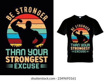 Be Stronger Than Your Strongest Excuse