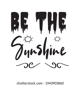 be the sunshine quote letter