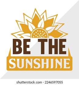 Seien Sie die Sonnenschein-SVG-Printable Vektorgrafik.
