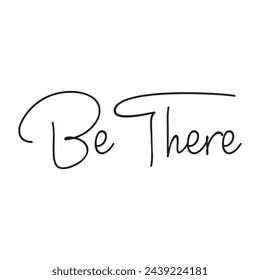 be there text on white background.
