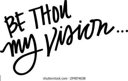 Be thou my vision in hand lettering