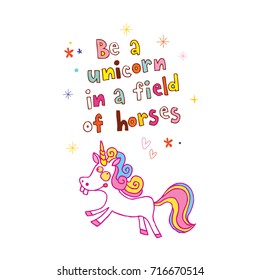 Be a unicorn in a field of horses