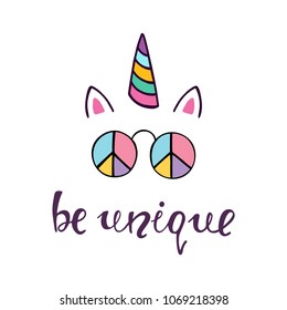 Be unique inspirational quote witn funny unicorn. Hippie style. Vector illustration.