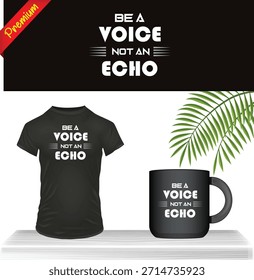 Impresión de tipografía de cita motivacional "Be a Voice Not an Echo" en camiseta y taza negras. Maqueta inspiradora de Mercancía de eslogan con hoja verde. Vector de autoexpresión sobre fondo transparente.