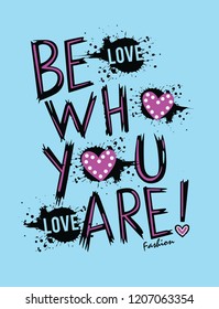 be who you are slogan design