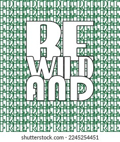 Be Wild And Free Stylish T-Shirt and Apparel Trendy Design