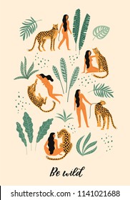 Be wild. Vector illustrations of woman with leopard and tropical leaves. Trendy design for card, poster, t shirt and other use.