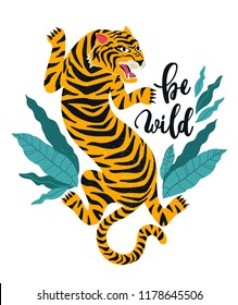 Be wild.Vector illustration of tiger with tropical leaves. Trendy design for card, poster, tshirt and other use.