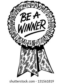 Be A Winner Ribbon - Retro Clip Art Illustration