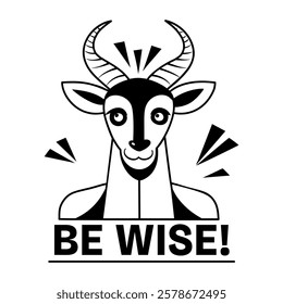 Be wise tragelaphus typographic glyph sticker 
