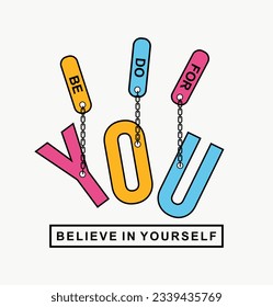 Be you do you for you illustration typography vector graphic t shirt design 