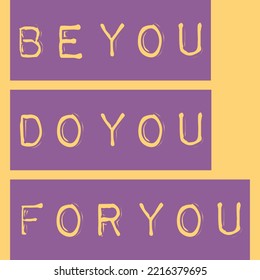 Sé Tú, Hazlo, Por Tu Diseño De Citas De Tipografía De Motivación.